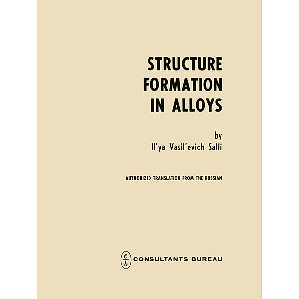 Structure Formation in Alloys, Il ya V. Salli