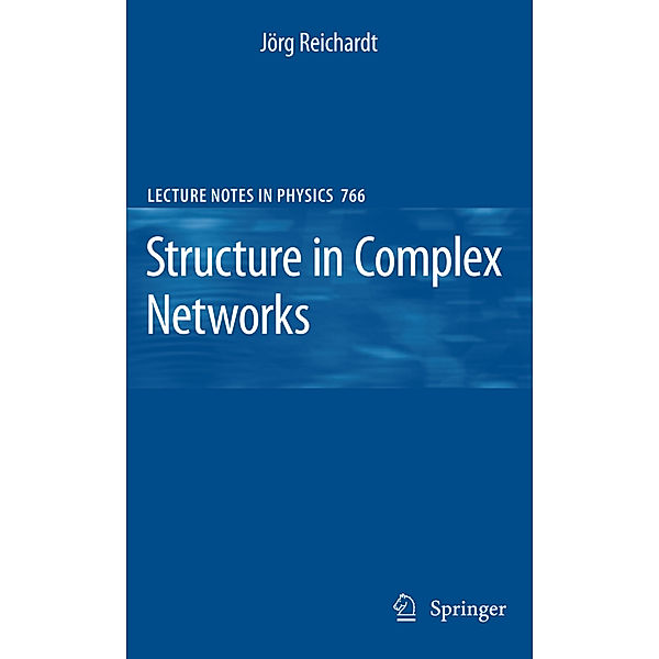 Structure in Complex Networks, Jörg Reichardt