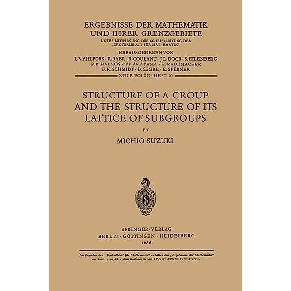Structure of a Group and the Structure of its Lattice of Subgroups, Michio Suzuki