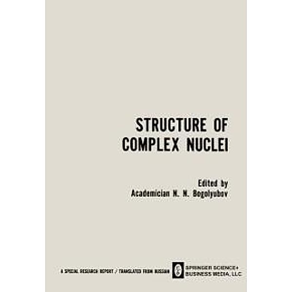 Structure of Complex Nuclei / Struktura Slozhnykh Yader / CTPYKTYPA C¿O¿H¿X ¿¿EP