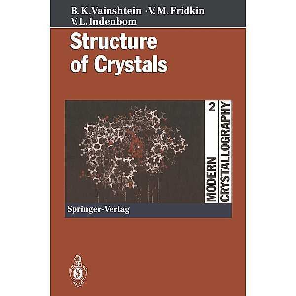 Structure of Crystals, Boris K. Vainshtein, Vladimir M. Friedkin, Vladimir L. Indenbom