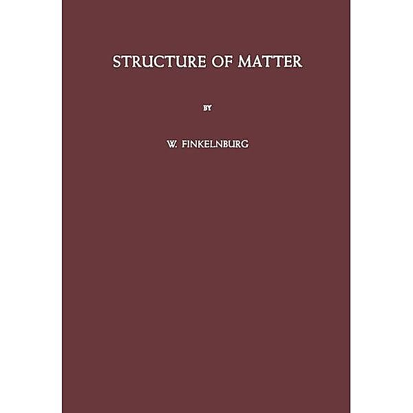 Structure of Matter, Wolfgang Finkelnburg