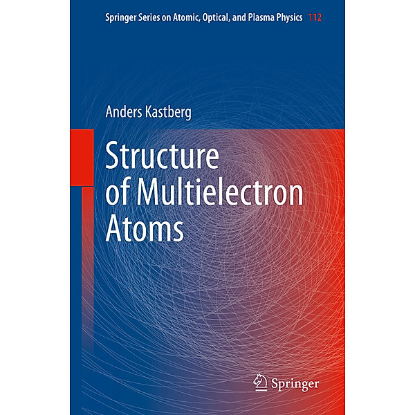 Structure of Multielectron Atoms, Anders Kastberg