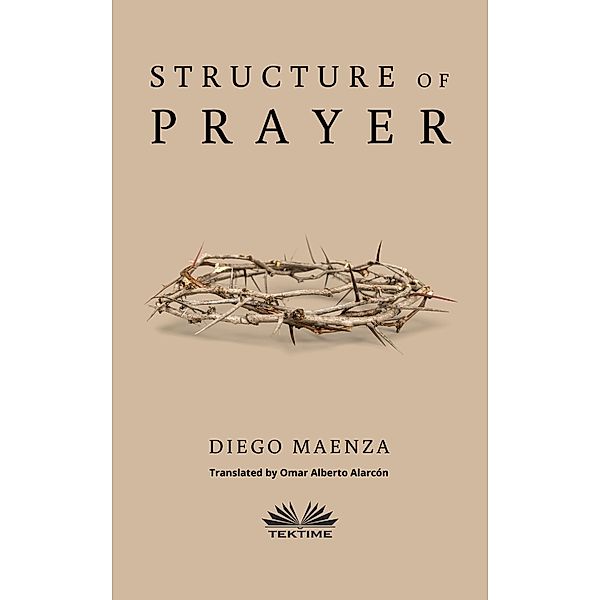 Structure Of Prayer, Diego Maenza