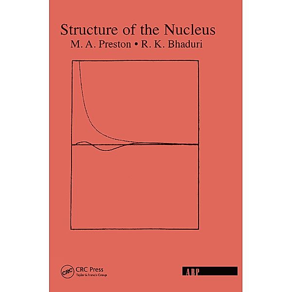 Structure Of The Nucleus, M. A. Preston, R. K. Bhaduri