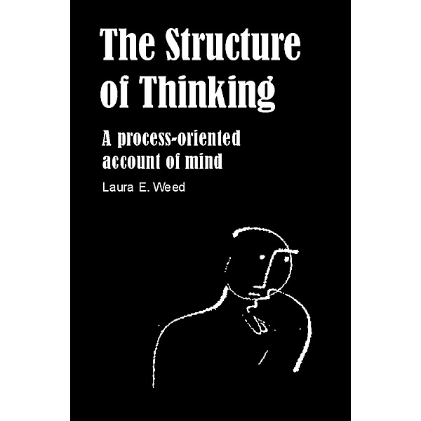 Structure of Thinking, Laura E Wood