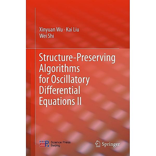 Structure-Preserving Algorithms for Oscillatory Differential Equations II, Xinyuan Wu, Kai Liu, Wei Shi