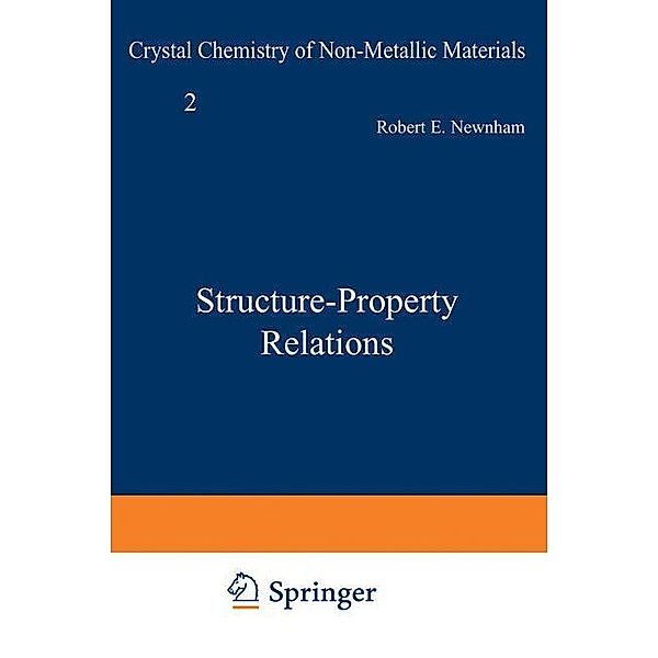 Structure-Property Relations, R. E. Newnham