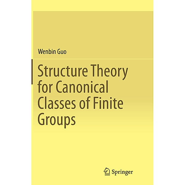 Structure Theory for Canonical Classes of Finite Groups, Wenbin Guo
