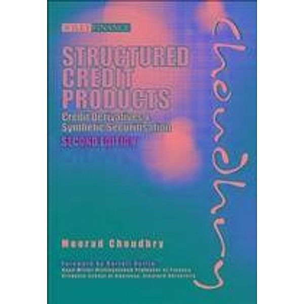 Structured Credit Products / Wiley Finance Editions, Moorad Choudhry