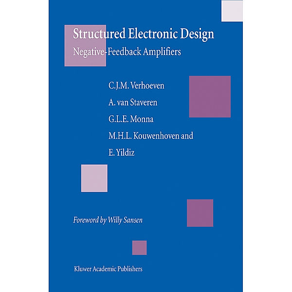 Structured Electronic Design, Chris J.M. Verhoeven, Arie van Staveren, G. L. E. Monna, M. H. L. Kouwenhoven, E. Yildiz