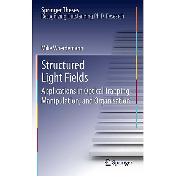 Structured Light Fields / Springer Theses, Mike Wördemann