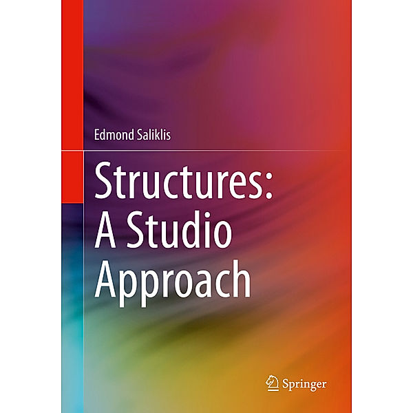 Structures: A Studio Approach, Edmond Saliklis