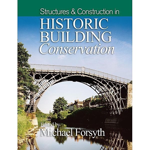 Structures and Construction in Historic Building Conservation
