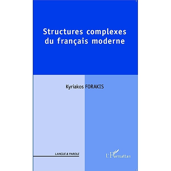 Structures complexes du francais moderne, Kyriakos Forakis Kyriakos Forakis