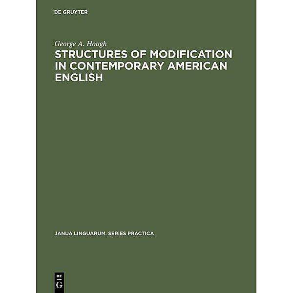 Structures of modification in contemporary American English, George A. Hough
