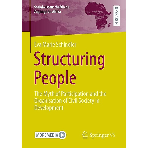 Structuring People / Sozialwissenschaftliche Zugänge zu Afrika, Eva Marie Schindler
