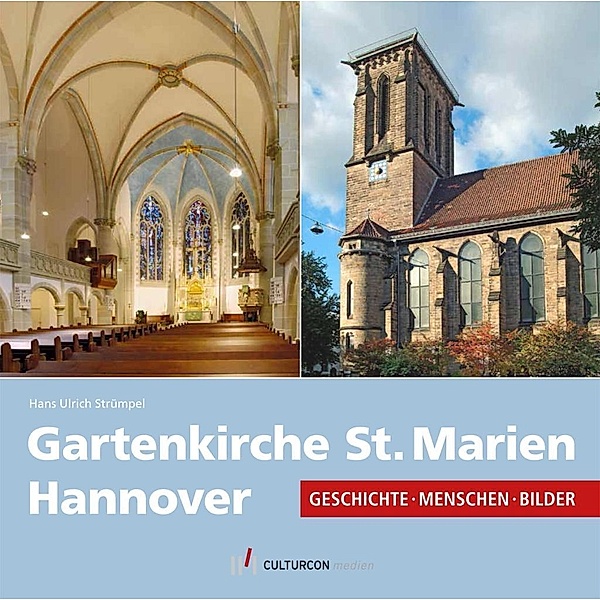 Strümpel, H: Gartenkirche St. Marien Hannover, Hans U. Strümpel