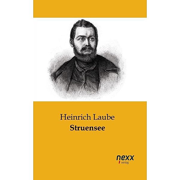 Struensee, Heinrich Laube