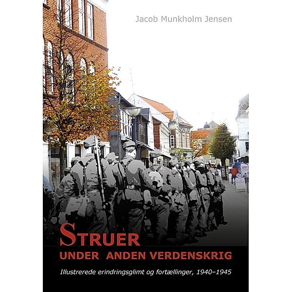 Struer under Anden Verdenskrig, Jacob Munkholm Jensen
