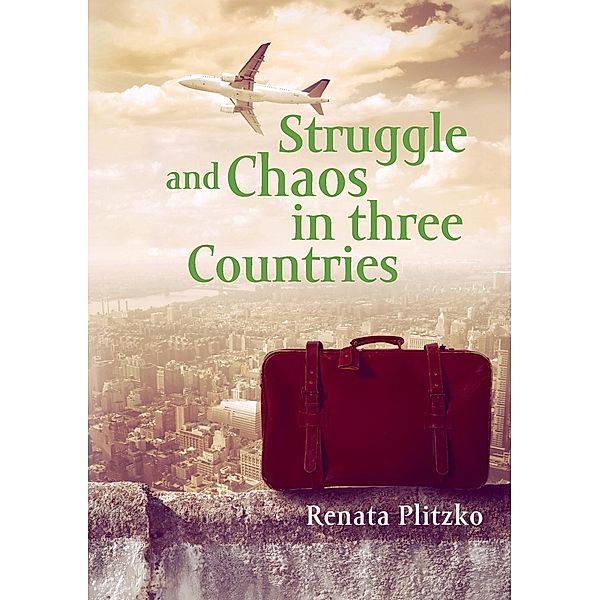Struggle and Chaos in three Countries, Renata Plitzko