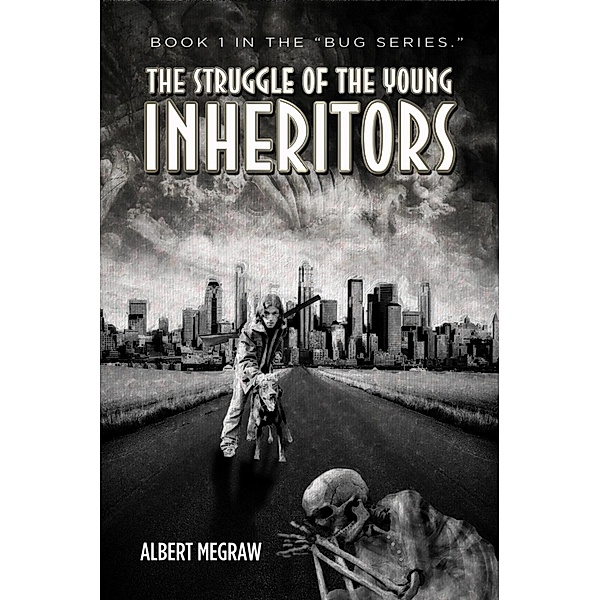 Struggle of the Young Inheritors / SBPRA, Albert Megraw