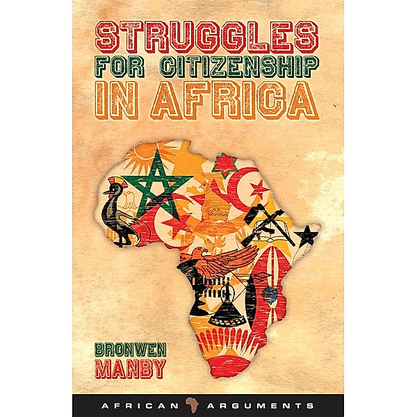 Struggles for Citizenship in Africa, Bronwen Manby