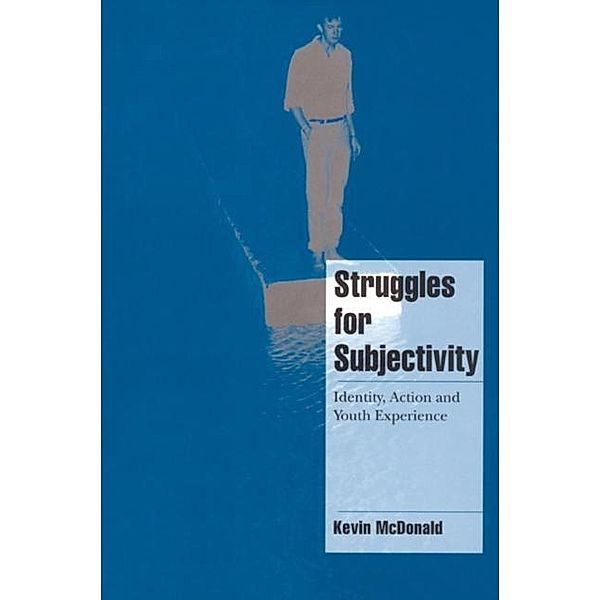 Struggles for Subjectivity, Kevin McDonald