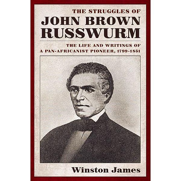 Struggles of John Brown Russwurm, Winston James
