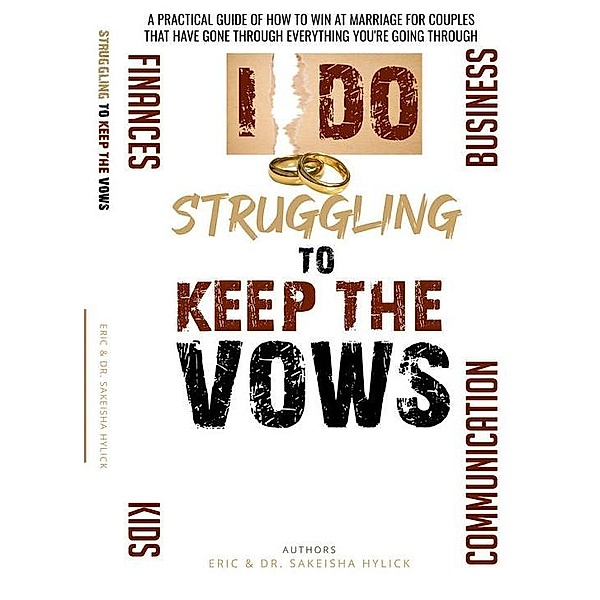 Struggling To Keep The Vows E-Book, Eric and Sakeisha Hylick