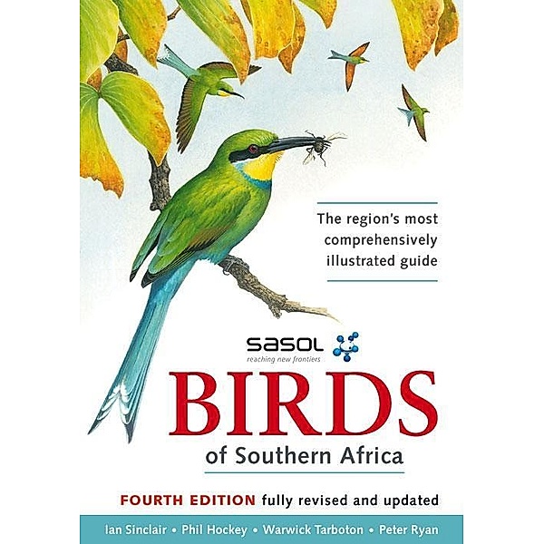 Struik Nature: Sasol Birds of Southern Africa, Ian Sinclair