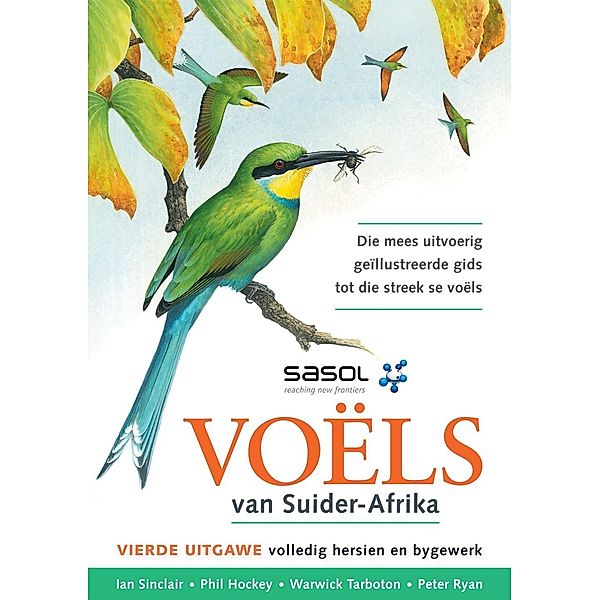 Struik Nature: Sasol Voëls van Suider-Afrika, Ian Sinclair