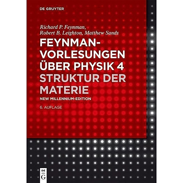 Struktur der Materie / De Gruyter Studium, Richard P. Feynman, Robert B. Leighton, Matthew Sands