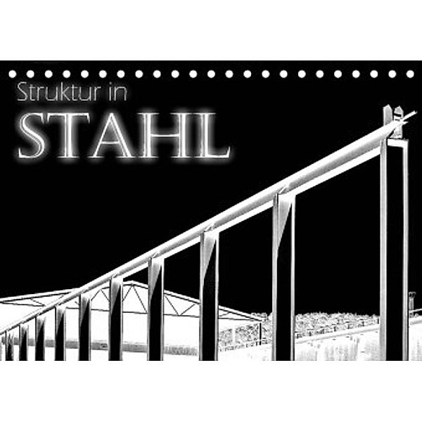 Struktur in Stahl (Tischkalender 2022 DIN A5 quer), Ralph Portenhauser