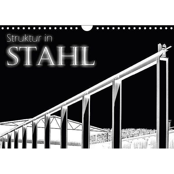 Struktur in Stahl (Wandkalender 2017 DIN A4 quer), Ralph Portenhauser