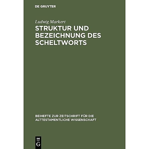 Struktur und Bezeichnung des Scheltworts, Ludwig Markert