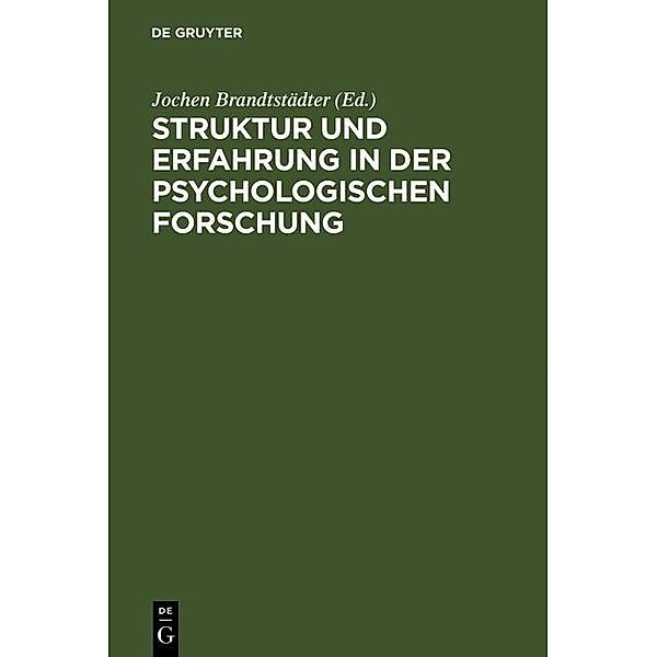 Struktur und Erfahrung in der psychologischen Forschung