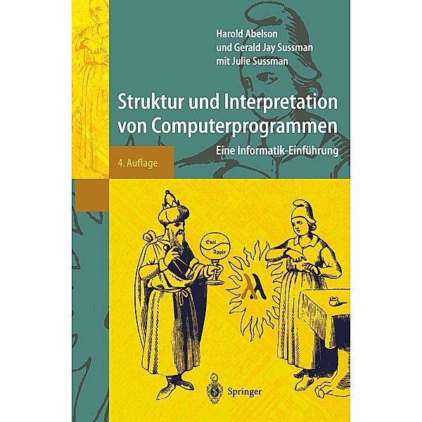 Struktur und Interpretation von Computerprogrammen / Springer-Lehrbuch, Harold Abelson, Gerald Jay Sussman