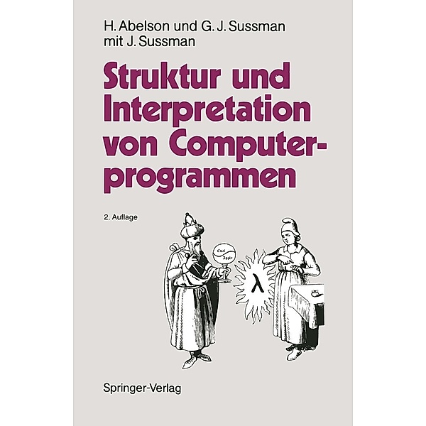 Struktur und Interpretation von Computerprogrammen, Harold Abelson, Gerald J. Sussman