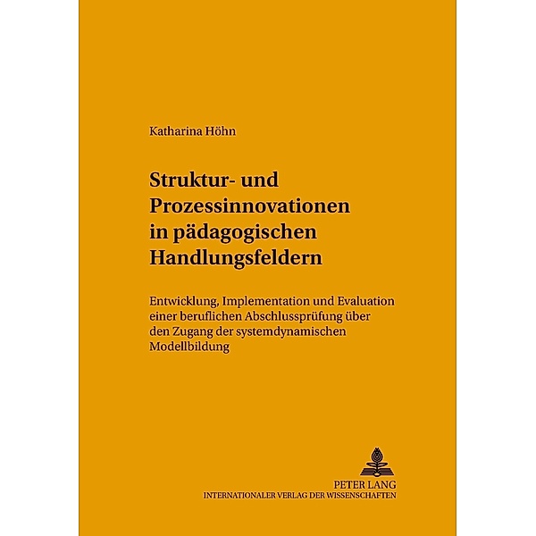 Struktur- und Prozessinnovationen in pädagogischen Handlungsfeldern, Katharina Höhn