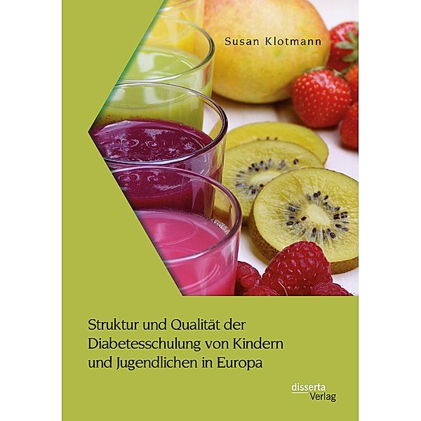 Struktur und Qualität der Diabetesschulung von Kindern und Jugendlichen in Europa, Susan Klotmann