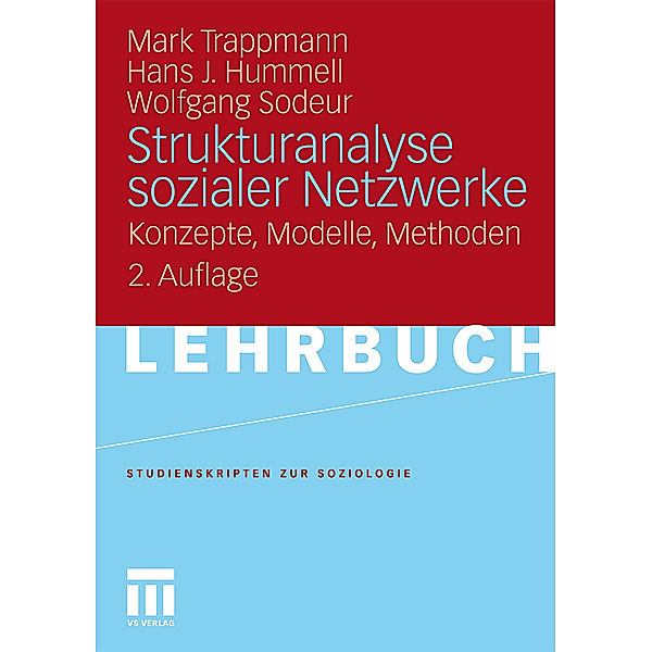 Strukturanalyse sozialer Netzwerke, Mark Trappmann, Hans-Joachim Hummell, Wolfgang Sodeur
