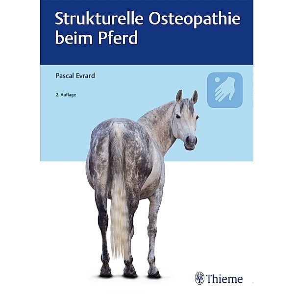 Strukturelle Osteopathie beim Pferd, Pascal Evrard