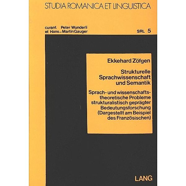 Strukturelle Sparchwissenschaft und Semantik, Ekkehard Zöfgen