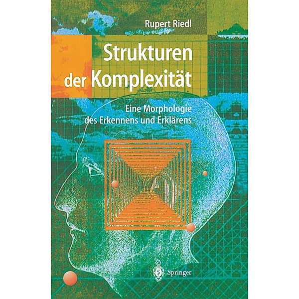 Strukturen der Komplexität, Rupert Riedl