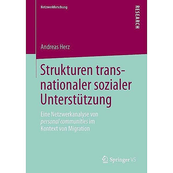 Strukturen transnationaler sozialer Unterstützung, Andreas Herz