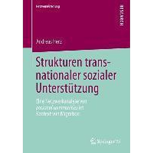 Strukturen transnationaler sozialer Unterstützung / Netzwerkforschung, Andreas Herz