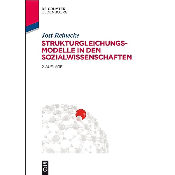 Strukturgleichungsmodelle in den Sozialwissenschaften / Jahrbuch des Dokumentationsarchivs des österreichischen Widerstandes, Jost Reinecke