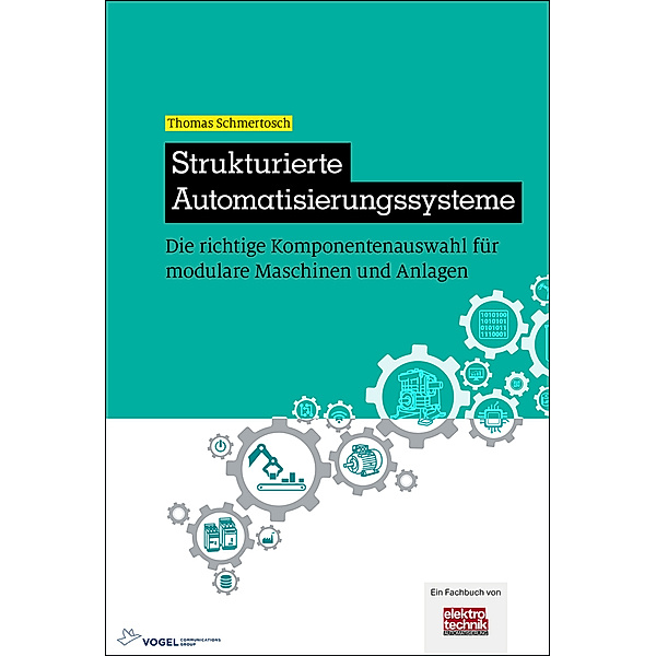 Strukturierte Automatisierungssysteme, Thomas Schmertosch