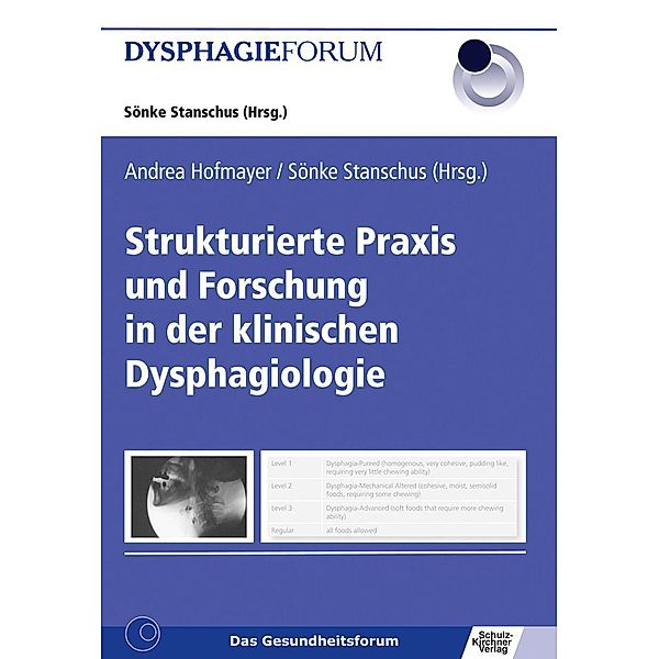 Strukturierte Praxis und Forschung in der klinischen Dysphagiologie